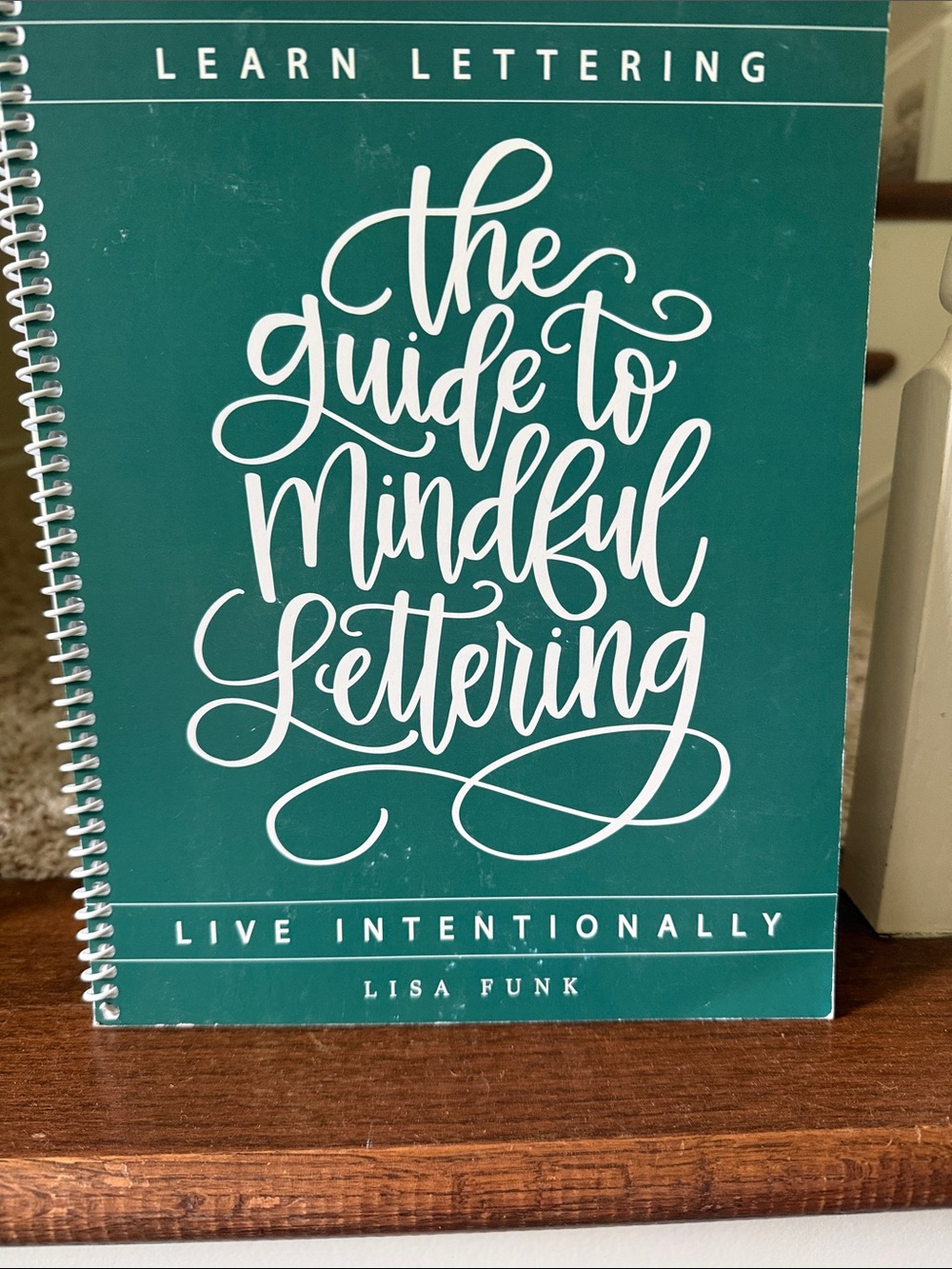 The Guide to Mindful Lettering by Lisa Funk - Teal White Cover
